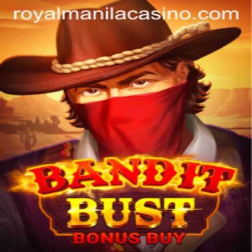 Unveiling Bandit Bust Bonus Buy: A Thrilling Adventure