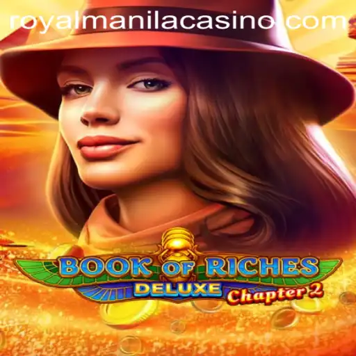 Exploring the Exciting World of Book of Riches Deluxe Chapter 2: A Royal Adventure Awaits
