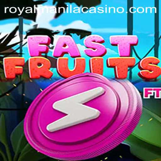 Exploring the Exciting World of FastFruits: A Fresh Take on RoyalManila Style