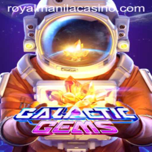 Exploring the GalacticGems Universe: A Dive into RoyalManila and Beyond