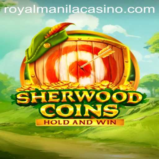 Delving into the Exciting World of SherwoodCoins: The Ultimate Royalmanila Experience